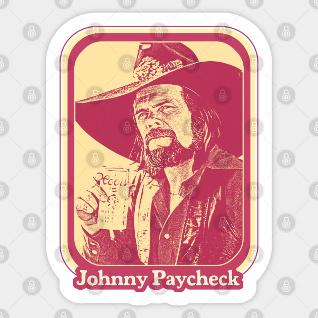 Johnny Paycheck / Retro Style Country Artist Fan Design Sticker by DankFutura